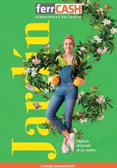 Catálogo Ferrcash | Especial jardín  | 2026-03-21T00:00:00.000Z - 2026-06-26T00:00:00.000Z