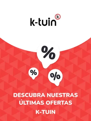 Catálogo K-tuin | Ofertas K-tuin | 2024-06-19T00:00:00.000Z - 2028-07-17T00:00:00.000Z