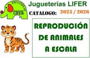 Catálogo Jugueterías Lifer | REPRODUCIÓN DE ANIMALES A ESCALA | 2025-06-04T00:00:00.000Z - 2026-12-31T00:00:00.000Z