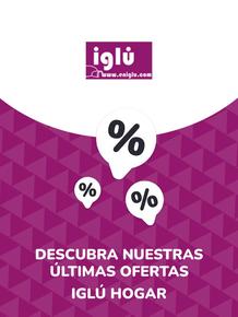 Catálogo Iglú Hogar | Ofertas Iglú Hogar | 2023-08-17T00:00:00.000Z - 2028-10-29T00:00:00.000Z