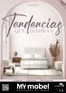 Catálogo MyMobel en Santa Pola | Tendencias Que Inspiran | 2026-02-23T00:00:00.000Z - 2026-09-30T00:00:00.000Z