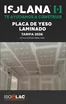 Catálogo Isolana | Placa De Yeso Laminado | 2026-04-01T00:00:00.000Z - 2026-12-31T00:00:00.000Z