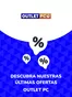 Catálogo Outlet PC | Ofertas Outlet PC | 2024-06-17T00:00:00.000Z - 2028-07-17T00:00:00.000Z