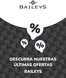 Catálogo Baileys | Ofertas Baileys | 2024-07-08T00:00:00.000Z - 2028-07-17T00:00:00.000Z